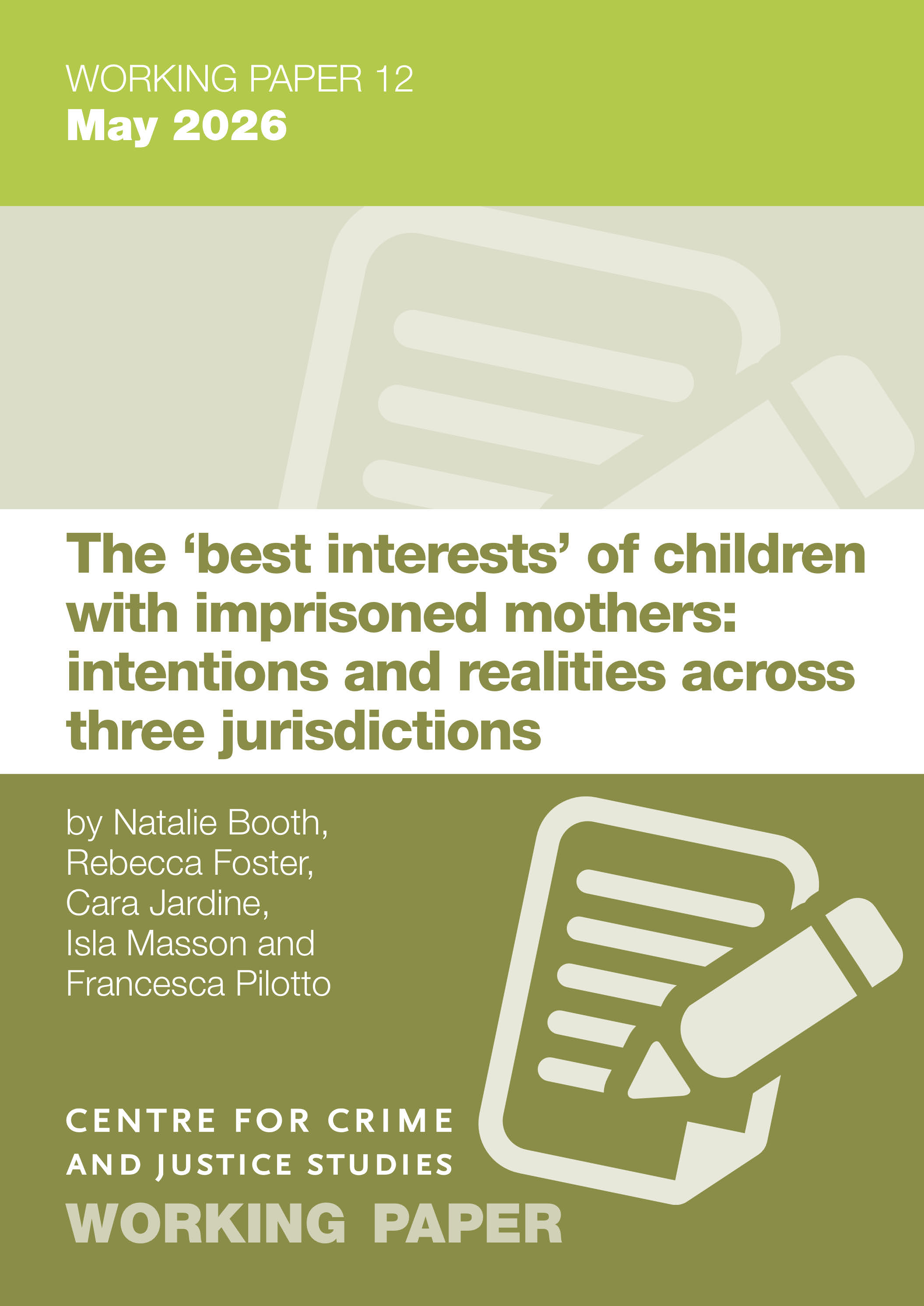 The ‘best interests’ of children with imprisoned mothers: intentions and realities across three jurisdictions